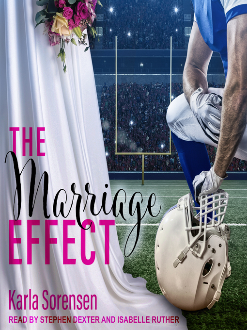 Title details for The Marriage Effect by Karla Sorensen - Available